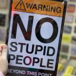 Stupid People Metal Sign - Image 2