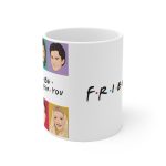 Friends For You Mug - Image 2