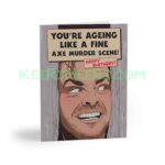 FINE AXE Birthday Card