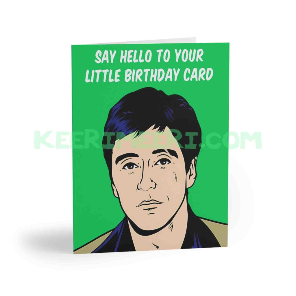 SCARFACE Birthday Card 