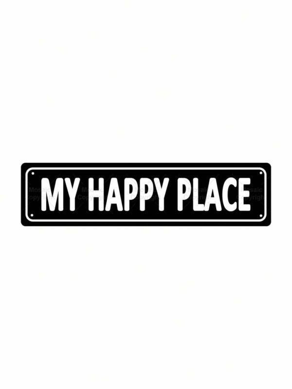 Happy Place Metal Sign