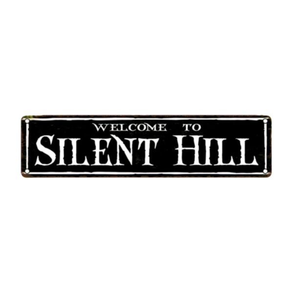 Silent Hill Metal Sign